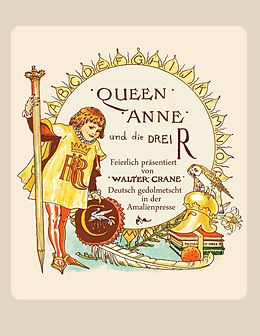 E-Book (epub) Queen Anne und die Drei R von Walter Crane, Wolfgang von Polentz