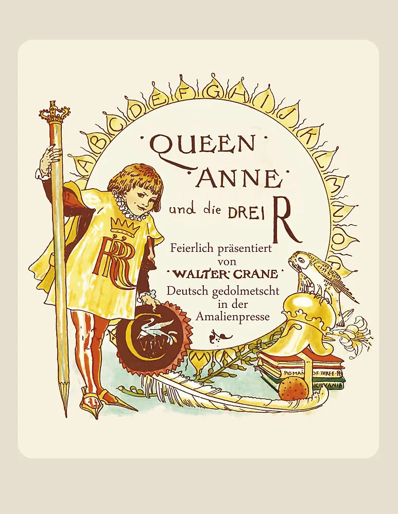 Queen Anne und die Drei R