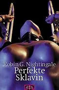 E-Book (epub) Perfekte Sklavin von Robin G. Nightingale