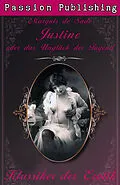 E-Book (epub) Klassiker der Erotik 4: Justine und das Unglück der Tugend von Marquis de Sade
