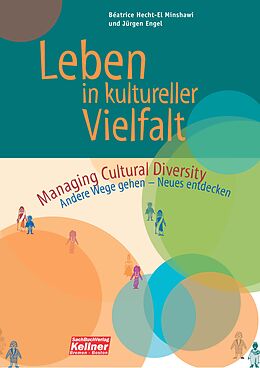E-Book (pdf) Leben in kultureller Vielfalt von Beatrice Hecht-El Minshawi, Jürgen Engel