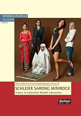 E-Book (pdf) Schleier Sarong Minirock von Jutta Berninghausen, Birgit Kerstan, Nena Soeprapto-Jansen