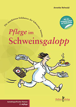 E-Book (pdf) Pflege im Schweinsgalopp von Annette Rehwald