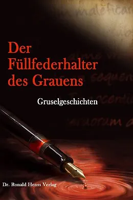 E-Book (epub) Der Füllfederhalter des Grauens von 