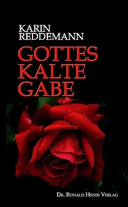 E-Book (epub) Gottes kalte Gabe von Karin Reddemann