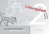 Geheftet Zahlenfuchs 2 (Lösungsheft) von Thomas Auras, Peter Wachendorf