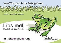 Geheftet Lies mal 2 (mit Silbengliederung) - Das Heft mit dem Frosch von Peter Wachendorf