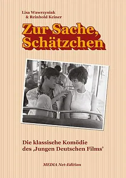 E-Book (epub) Zur Sache, Schätzchen von Reinhold Dr. Keiner, Lisa Wawrzyniak