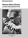 E-Book (epub) Hanns Heinz Ewers und der Phantastische Film von Reinhold Dr. Keiner