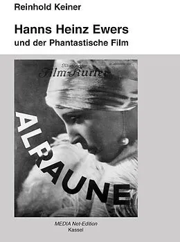 E-Book (epub) Hanns Heinz Ewers und der Phantastische Film von Reinhold Dr. Keiner