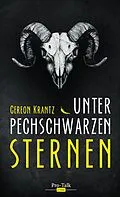 E-Book (epub) Unter pechschwarzen Sternen von Gereon Krantz