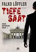 E-Book (epub) Tiefe Saat von Falko Löffler