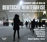 Audio CD (CD/SACD) Deutsche Winterreise von Stefan Weiller