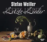 Digital Letzte Lieder von Stefan Weiller