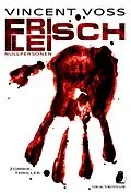E-Book (epub) Frischfleisch von Vincent Voss