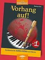 Barbara Ertl Notenblätter Vorhang auf! Band 1