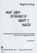 Regina Heng Notenblätter Auf dem Schlauch gehts auch
