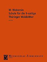 Wilhelm Wobersin Notenblätter Schule für 9-saitige Waldzither