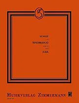 Alfred Baresel Notenblätter Schule für Tenorbanjo nach Alba