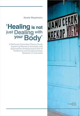 E-Book (pdf) 'Healing is not just Dealing with your Body' von Nicole Weydmann