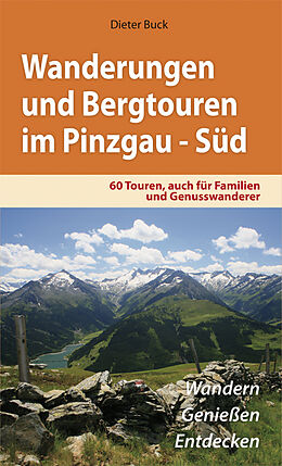 Kartonierter Einband Wanderungen und Bergtouren im Pinzgau - Süd von Dieter Buck