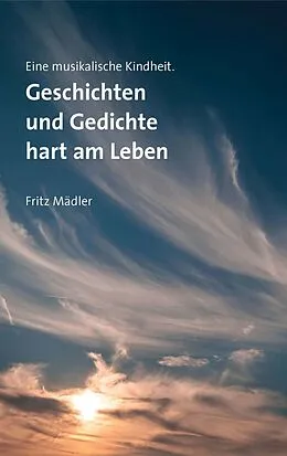 E-Book (epub) Eine musikalische Kindheit von Fritz Mädler