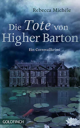 E-Book (epub) Die Tote von Higher Barton von Rebecca Michéle