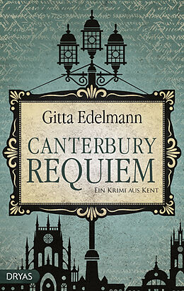 Kartonierter Einband Canterbury Requiem von Gitta Edelmann