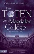 E-Book (epub) Die Toten vom Magdalen College von Katharina M. Mylius