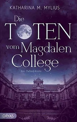 E-Book (epub) Die Toten vom Magdalen College von Katharina M. Mylius