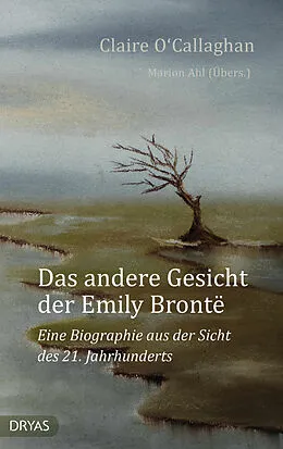 E-Book (epub) Das andere Gesicht der Emily Brontë von Claire O'Callaghan