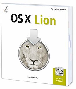 Kartonierter Einband OS X Lion inkl. iCloud von Anton Ochsenkühn