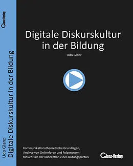 E-Book (pdf) Digitale Diskurskultur in der Bildung von Udo Glanz
