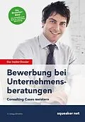 E-Book (epub) Das Insider-Dossier: Bewerbung bei Unternehmensberatungen von Stefan Menden