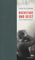 E-Book (epub) Buchstabe und Geist von Frans Kellendonk