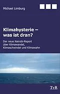 E-Book (epub) Klimahysterie - was ist dran? von Michael Limburg