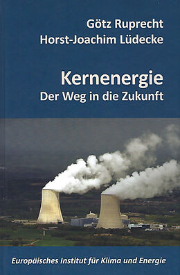 Fester Einband Kernenergie von Horst-Joachim Lüdecke, Götz Ruprecht