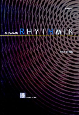 CD Angewandte Rhythmik von Felix Schell