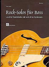 Felix Schell Notenblätter Rock Solosfür E-Bass (Posaune/Cello)
