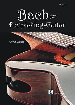 Johann Sebastian Bach Notenblätter Bach for Flatpicking-Guitar