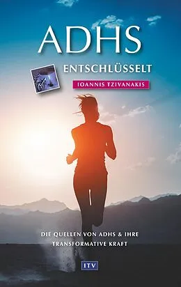 E-Book (epub) ADHS entschlüsselt von Ioannis Tzivanakis