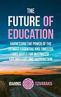 E-Book (epub) The Future Of Education von Ioannis Tzivanakis