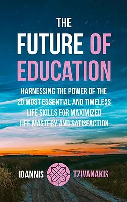 E-Book (epub) The Future Of Education von Ioannis Tzivanakis