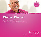 Audio CD (CD/SACD) Kinder! Kinder! CD von Robert Theodor Betz