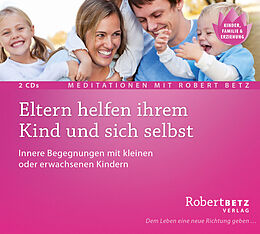 Audio CD (CD/SACD) Eltern helfen ihrem Kind von Robert Theodor Betz