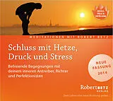 Audio CD (CD/SACD) Schluss mit Hetze, Druck und Streß von Robert Theodor Betz