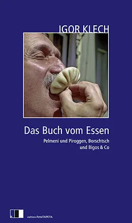 E-Book (epub) Das Buch vom Essen von Igor Klech
