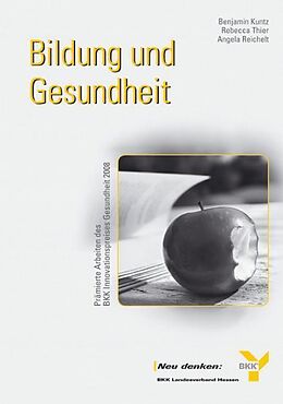 Paperback Bildung und Gesundheit von Benjamin Kuntz, Rebecca Thier, Angela Reichelt