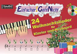 Geheftet Einfacher!-Geht-Nicht: 24 Weihnachtslieder für Klavier und Keyboard mit CD von Martin Leuchtner, Bruno Waizmann