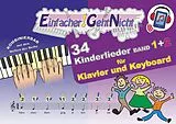 Kartonierter Einband Einfacher!-Geht-Nicht: 34 Kinderlieder BAND 1+2 für Klavier und Keyboard (+Play-Along-Streaming) | LeuWa von Martin Leuchtner, Bruno Waizmann